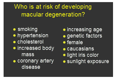 Macular Degeneration, who is at risk