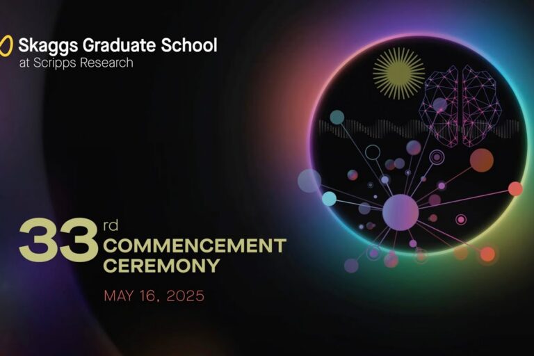 Skaggs Graduate School at Scripps Research | 33nd Annual Commencement Ceremony